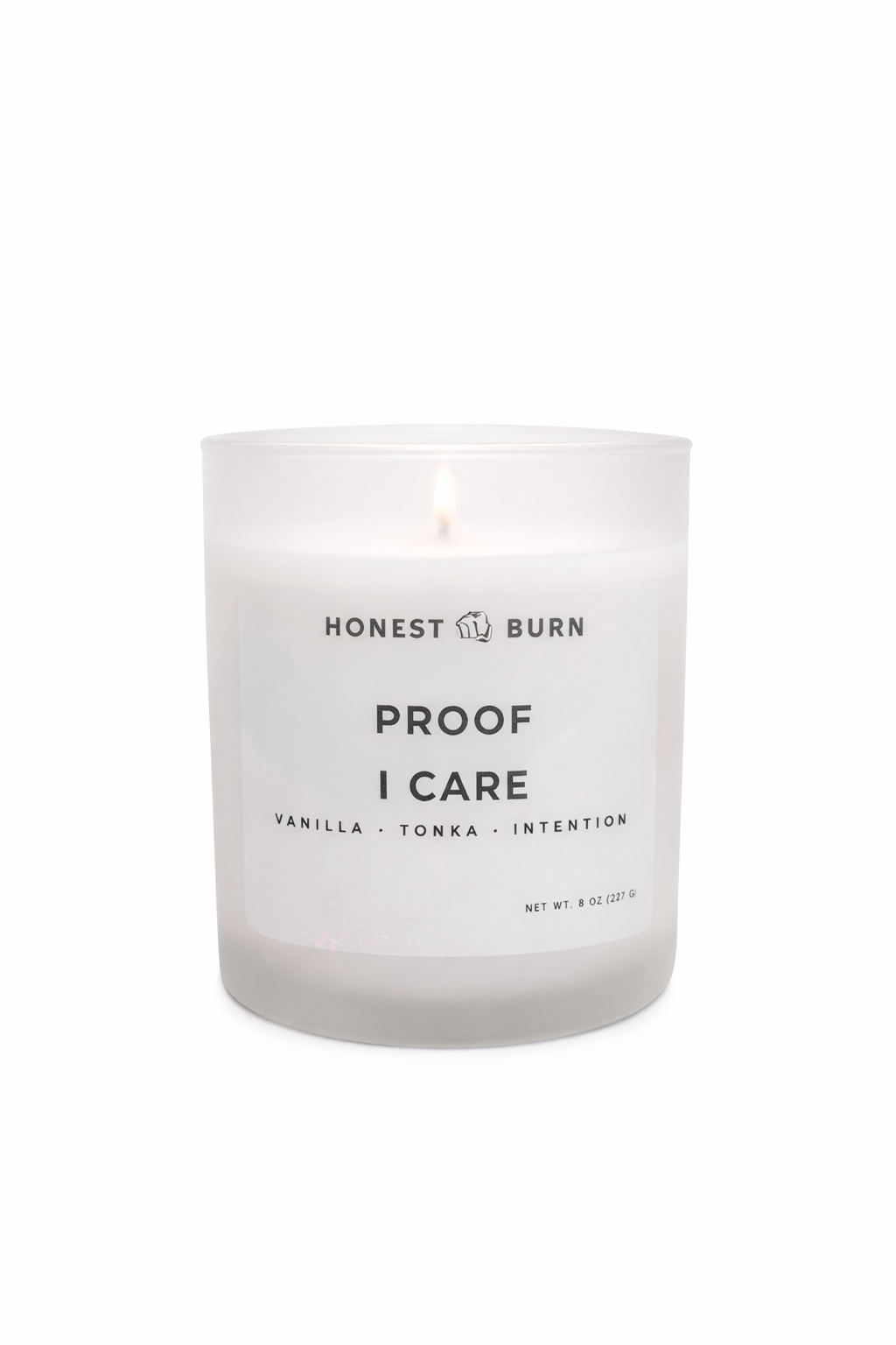 Proof I Care Candle - 8 oz. Candle - Soy Wax - Hand Poured - Vanilla, Tonka, Intention