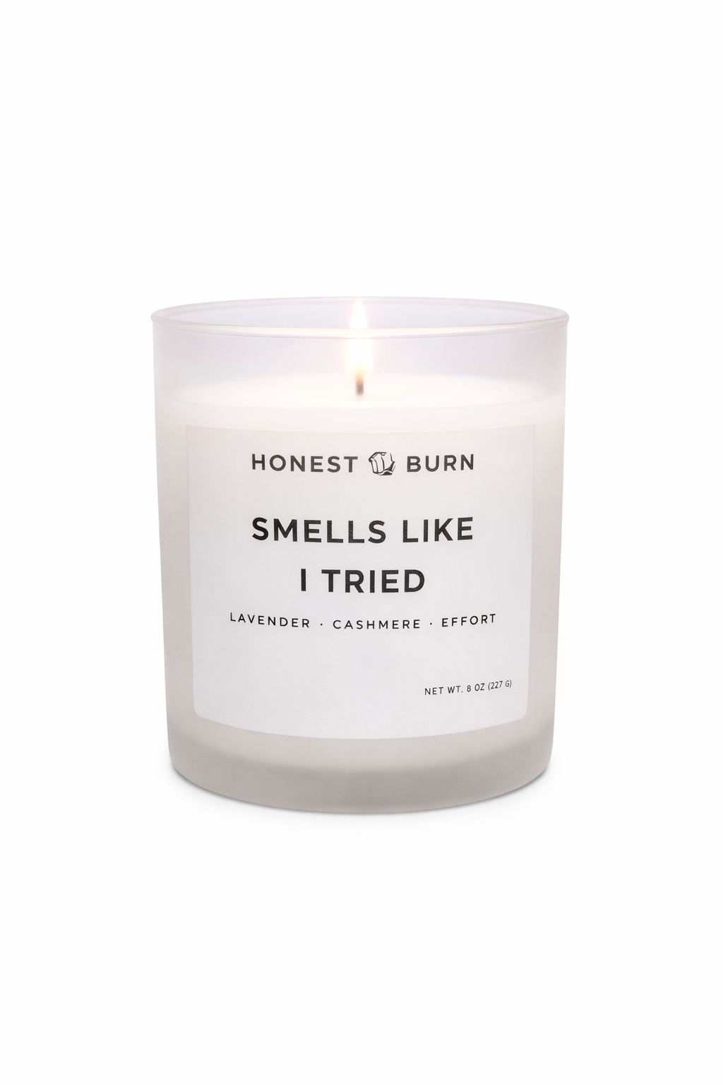 Smells Like I Tried Candle - 8 oz. Candle - Soy Wax - Hand Poured - Lavender, Cashmere, Effort