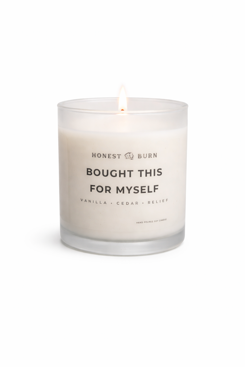 Bought This For Myself - 8 oz. Candle - Soy Wax - Hand Poured - Vanilla, Cedar, Relief