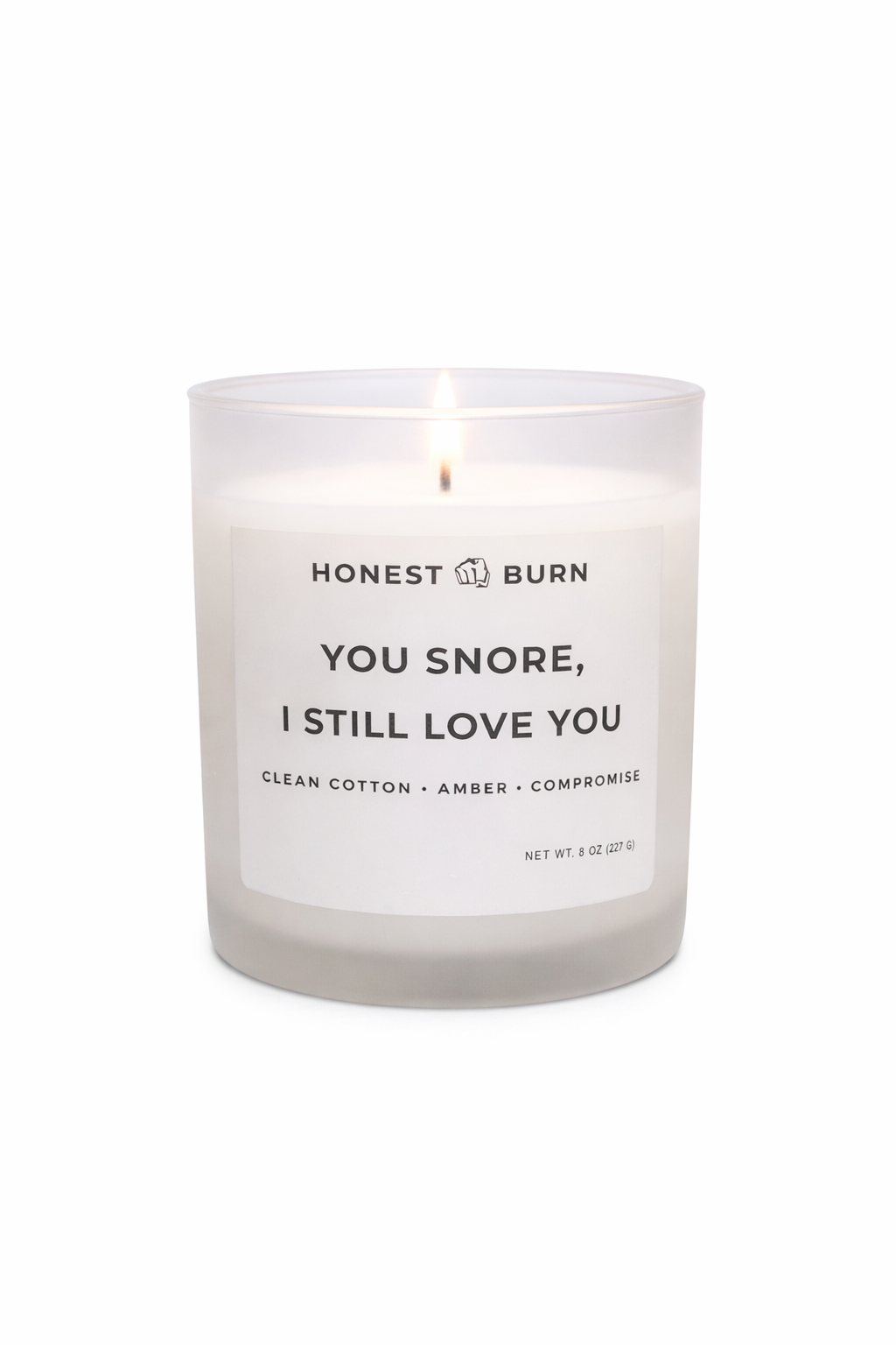 You Snore, I Love You Candle - 8 oz. Candle - Soy Wax - Hand Poured - Clean Cotton, Amber, Compromise